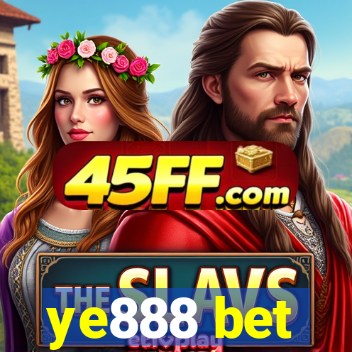 ye888 bet